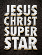 Jesus Christ Superstar