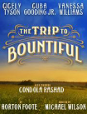 The Trip to Bountiful