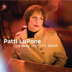 Patti LuPone: The Lady With the Torch