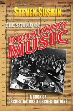 Steven Suskin: The Sound of Broadway Music
